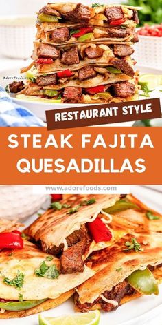 steak fajita quesadillas stacked on top of each other