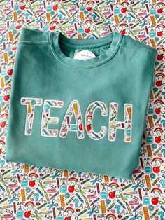 Teacher Embroidery Sweatshirt, Teacher Applique Designs, Teach Embroidery Sweatshirt, Future Teacher Shirt, Teaching Shirts Ideas, Teacher Shirts Designs Vinyl, Teacher Cricut Ideas, Embroidered Teacher Gifts, Fun Teacher Shirts