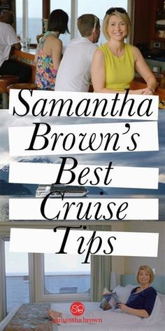 there is a woman that is sitting on the bed in front of some people and text reads, savannah brown's best cruise tips