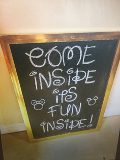 a chalk board with writing on it that says gooe inside as if fun inside