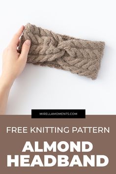 a hand holding a knitted headband with text overlay that reads free knitting pattern almond headband