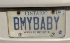 a license plate that says, ontario bmybaby your's to discovery