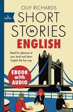 Short Stories In English, English Short Stories, Reading For Beginners, English For Beginners, Foreign Language Learning, English Story, English Language Teaching, English Reading