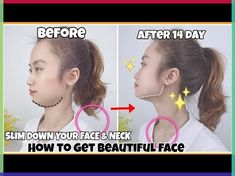 the before and after image shows how to get beautiful face