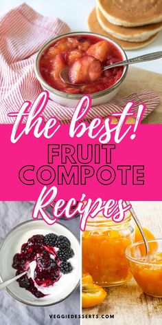 the best fruit compote recipes to make it easier for you to eat them