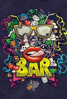 a poster with the words bar and glasses on it's face, surrounded by various objects