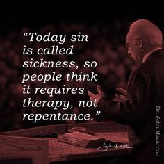 an old man sitting at a table with his hands folded in front of him and the words today sin is called sickness, so people think it requires therapy