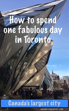 people are standing in front of a building with the words how to spend one fabulous day in toronto