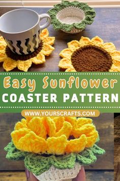 crocheted sunflower coasters with text overlay that says easy sunflower coaster pattern