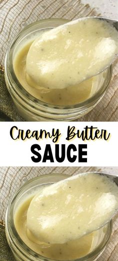 creamy butter sauce in a glass jar on a cloth with the words, creamy butter sauce