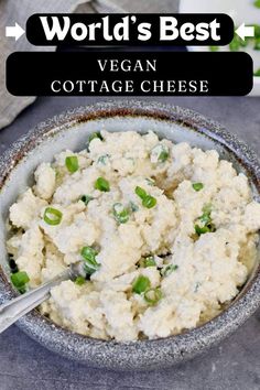 vegan cottage cheese in a bowl with the title text overlay reads world's best vegan cottage cheese