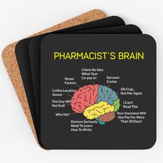 three square coasters with the words pharmact's brain on them and cork backing