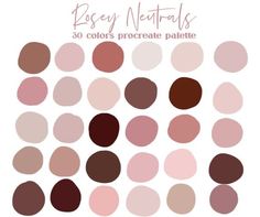 the color palette is shown in shades of pink, brown and beige with text that reads easy neutrals 30 colors procreate palette