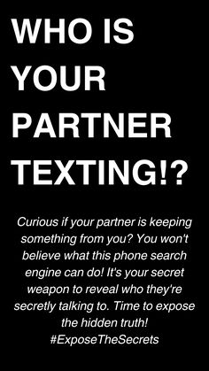 a black and white poster with the words who is your partner texting? on it