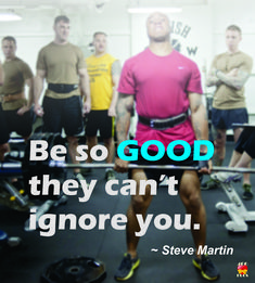 a man holding a barbell in front of a group of men with the words be so good they can't ignore you