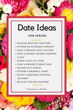 flowers with the text date ideas for spring