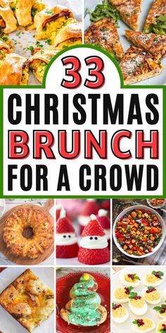 christmas brunch for a crowd with images of different foods and desserts on it