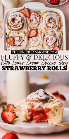 strawberry rolls with cream cheese icing and strawberries on the side are ready to be eaten