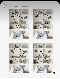 four pictures of the triangle method for decorating bookshelves with white walls and shelves