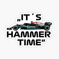 a sticker that says it's hammer time with a racing car in the background