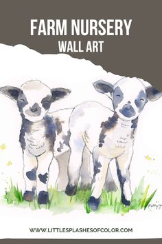 two baby sheep standing next to each other on top of a grass covered field with the words farm nursery wall art