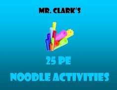 the cover of mr clark's 25 ppe noodle activities