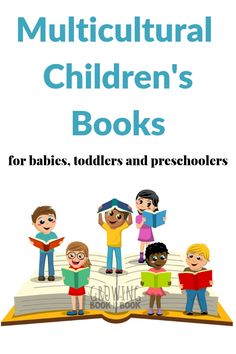 an open book with children's books on it and the title, multi cultural children's books for babies, toddlers and preschoolers