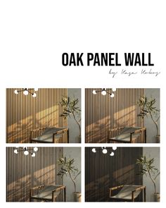 four different shots of a table with a plant in it and the text oak panel wall