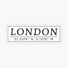 london street sign sticker in black and white with the word london printed on it