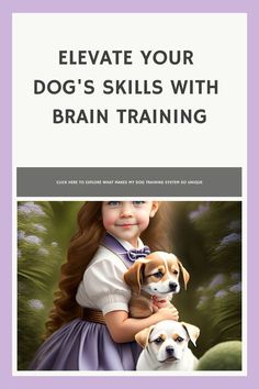 Teaching Old (and Young) Dogs New Tricks: Brain Training What Kind Of Dog, Fun World, Smart Dog, Dog Activities, Obedience Training