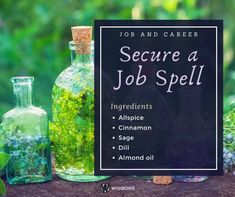 there is a sign that says secure a job spell and bottles with plants in them