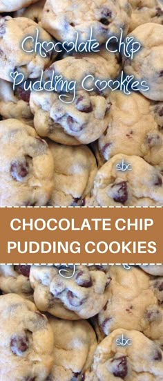 chocolate chip pudding cookies stacked on top of each other with the words, chocolate chip pudding cookies