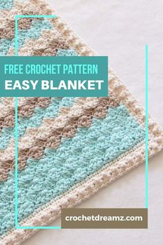 a crocheted blanket with the text free crochet pattern easy blanket