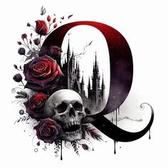 the letter q is decorated with roses and skulls in front of an image of a castle