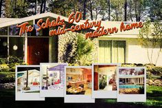 an advertisement for the schles 60 mid - century modern home, with pictures of rooms and bathrooms