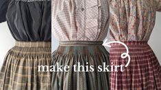 three different types of skirts with the words make this skirt