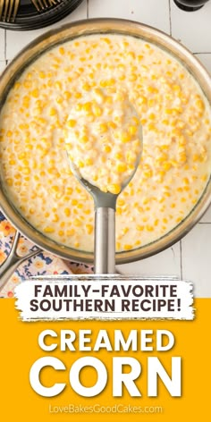 Creamed Corn Southern Creamed Corn, Canned Corn Recipes, Sweet Cream Corn, Fried Corn Recipes, Corn Recipes Side Dishes, Sweet Corn Recipes, Utah Food