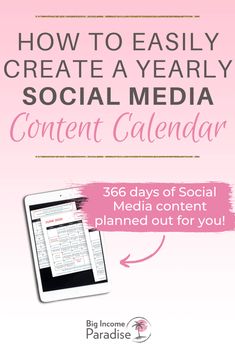 the social calendar for bloggers is shown in pink and white with text that reads how to easily create a yearly social media content calendar