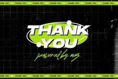 a green and black background with the words thank you