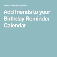 the birthday reminder calendar for friends