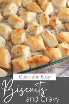 a casserole dish filled with biscuits and gravy in a glass baking dish