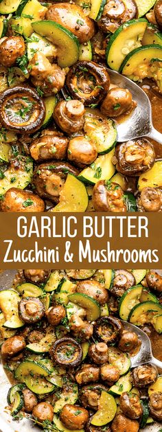 garlic butter zucchini and mushrooms on a platter with text overlay that reads garlic butter zucchini and mushrooms