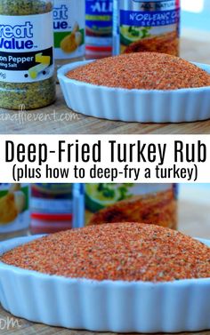 this deep - fried turkey rub is the perfect appetizer for thanksgiving dinner