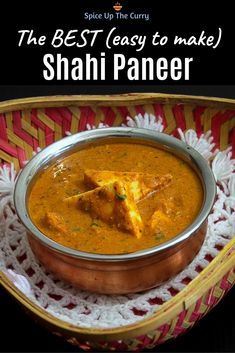 the best easy to make shai paneer recipe in a bowl with text overlay