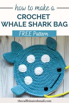 the crochet whale shark bag is shown with text overlay that says how to make