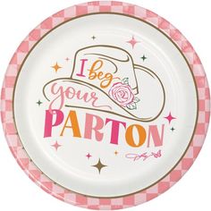 a paper plate with the words i beg your patron on it