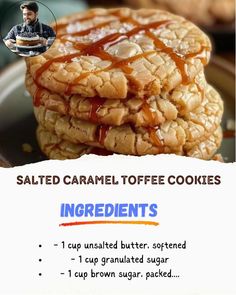 a recipe for salted caramel toffee cookies with instructions on how to make them