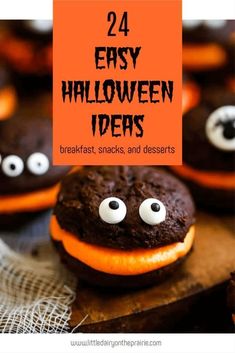 some cookies with googly eyes on them and the words, easy halloween ideas breakfast snacks and desserts