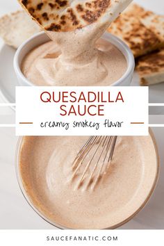 quesadilla sauce in a white bowl with a whisk on top