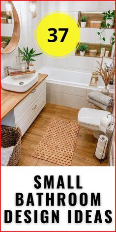 small bathroom design ideas that are easy to do with only the best decorating supplies